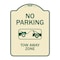 Signmission Designer Series-No Parking Tow Away Zone Tan & Green Heavy-Gauge Aluminum, 24" x 18", TG-1824-9955 A-DES-TG-1824-9955 - alternate 1